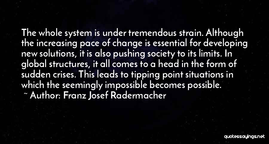 Tipping Point Quotes By Franz Josef Radermacher