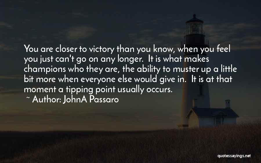 Tipping Point Quotes By JohnA Passaro