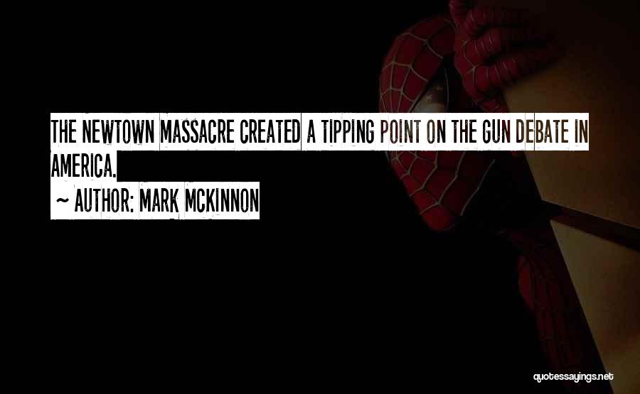 Tipping Point Quotes By Mark McKinnon