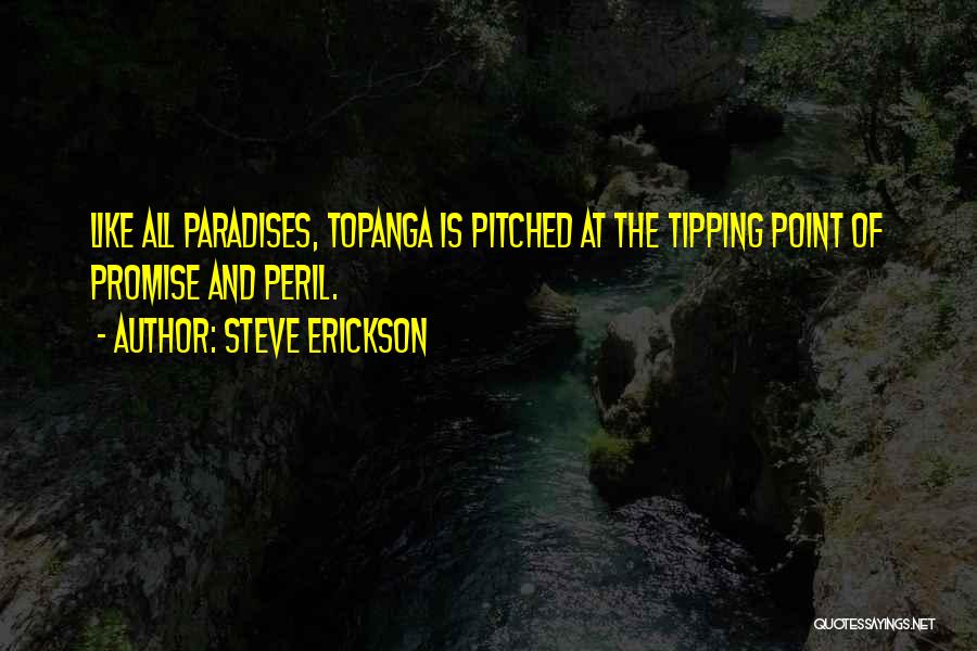 Tipping Point Quotes By Steve Erickson