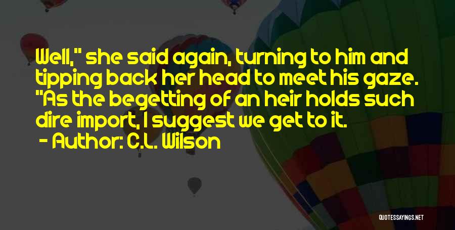 Tipping Quotes By C.L. Wilson
