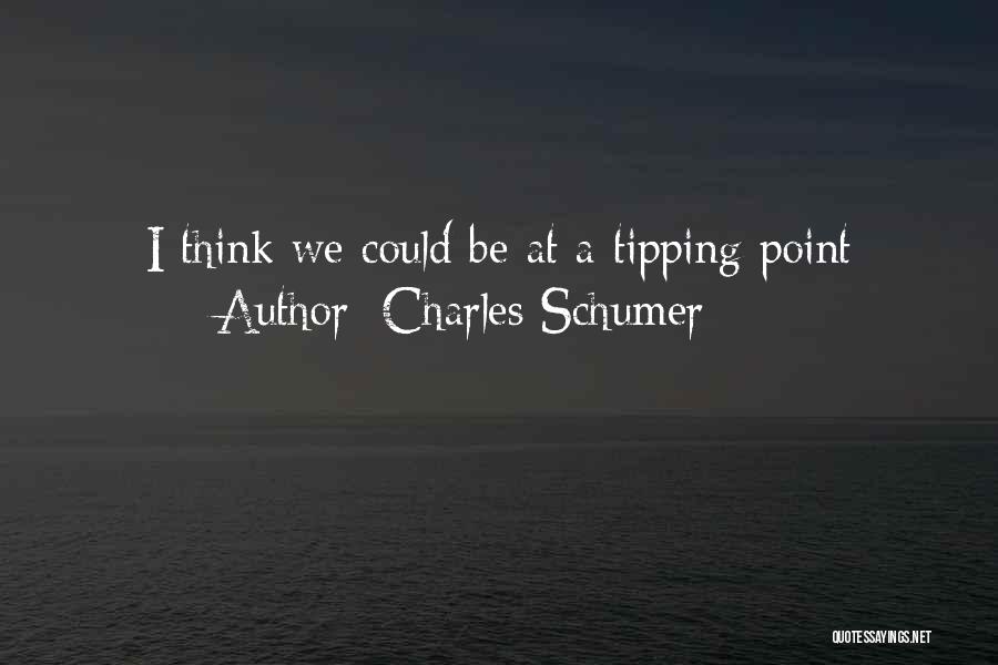 Tipping Quotes By Charles Schumer