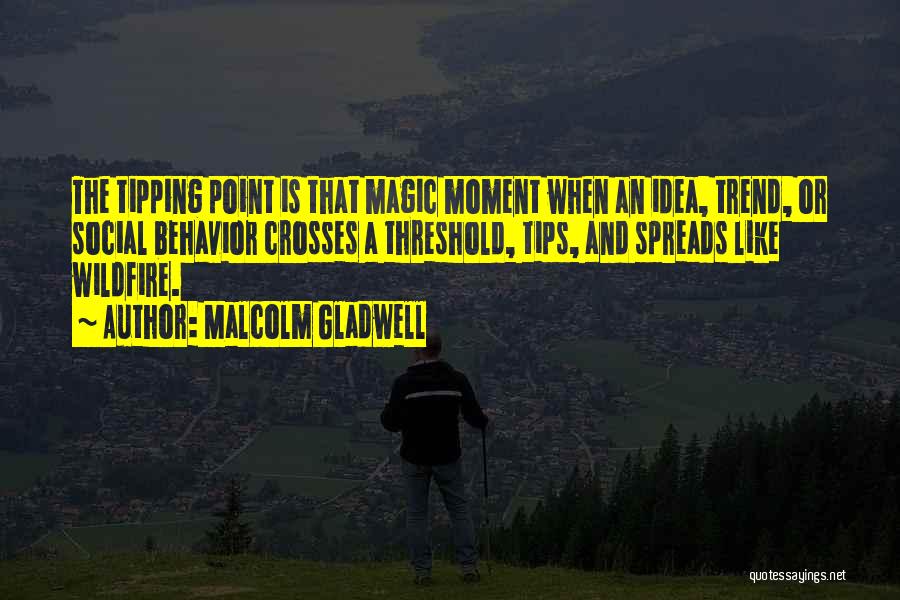 Tipping Quotes By Malcolm Gladwell