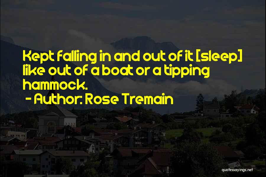 Tipping Quotes By Rose Tremain