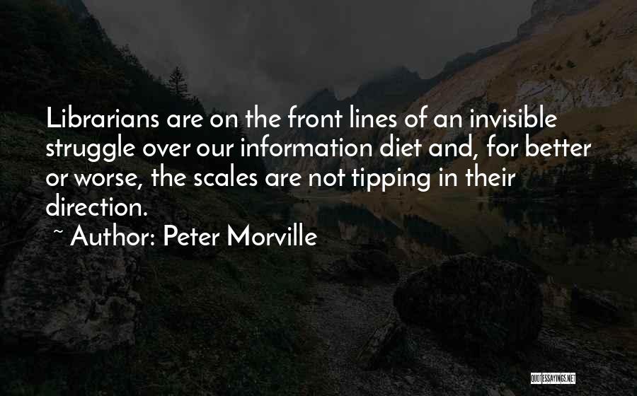 Tipping The Scales Quotes By Peter Morville