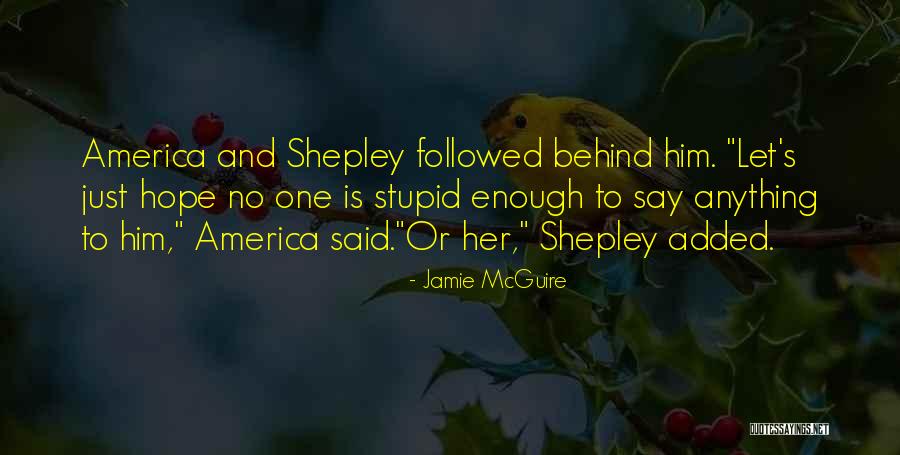 Tippins Pies Quotes By Jamie McGuire Tippins Pies Quotes By Jamie McGuire