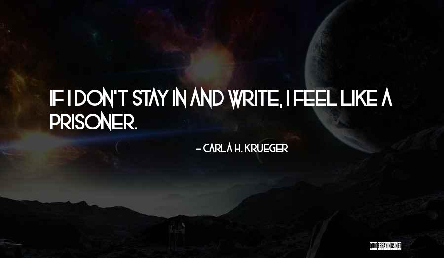 Tips For Writers Quotes By Carla H. Krueger Tips For Writers Quotes By Carla H. Krueger