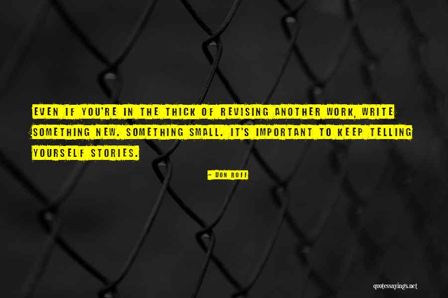 Tips For Writers Quotes By Don Roff Tips For Writers Quotes By Don Roff