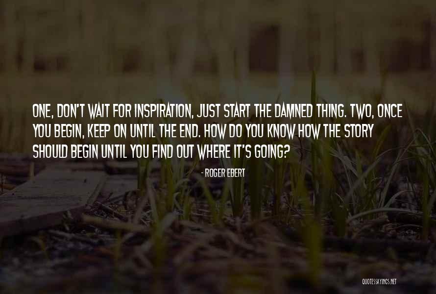 Tips For Writers Quotes By Roger Ebert Tips For Writers Quotes By Roger Ebert