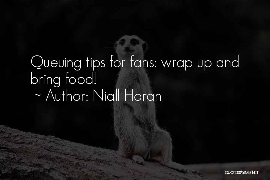 Tips Quotes By Niall Horan