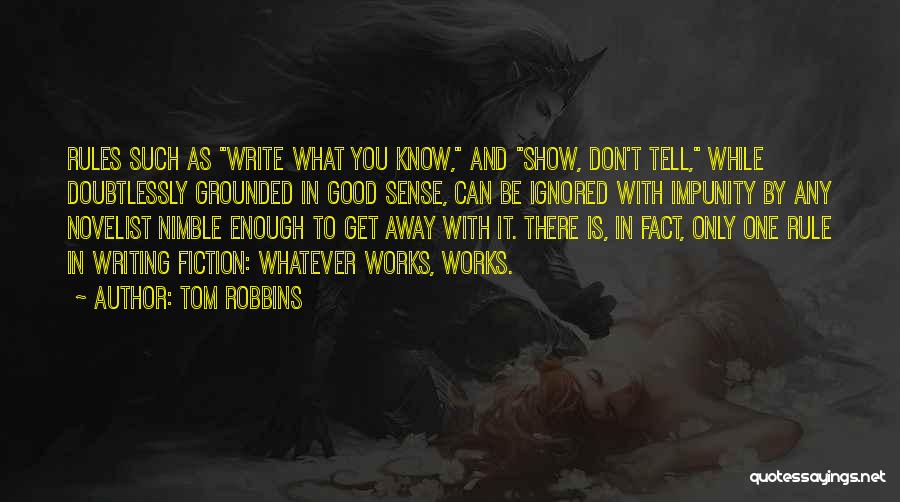 Tips Quotes By Tom Robbins