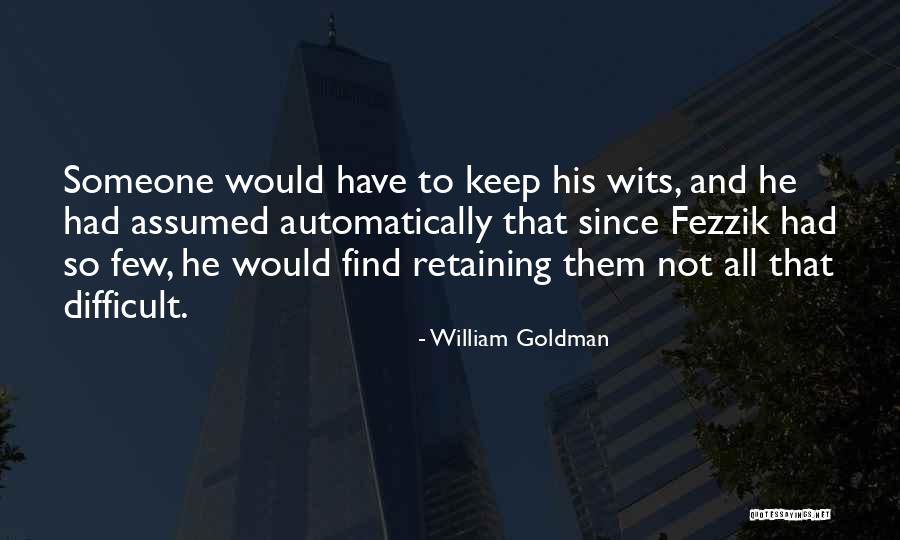 Tipsters Quotes By William Goldman Tipsters Quotes By William Goldman