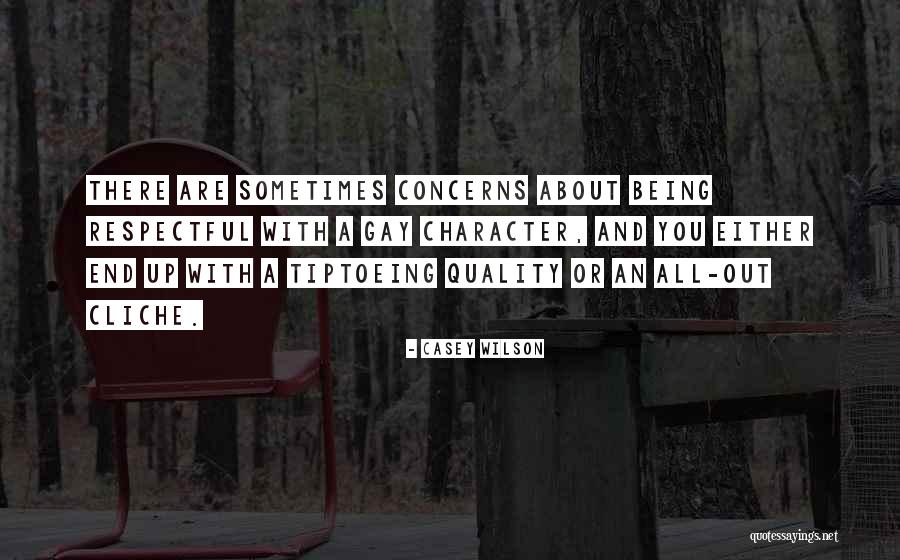 Tiptoeing Quotes By Casey Wilson Tiptoeing Quotes By Casey Wilson