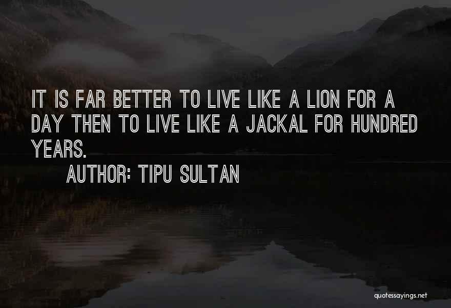 Tipu Sultan Quotes 1190485