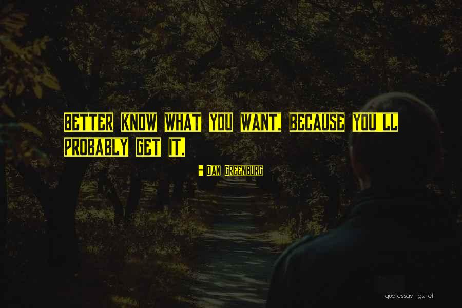 Tipul De Narator Quotes By Dan Greenburg