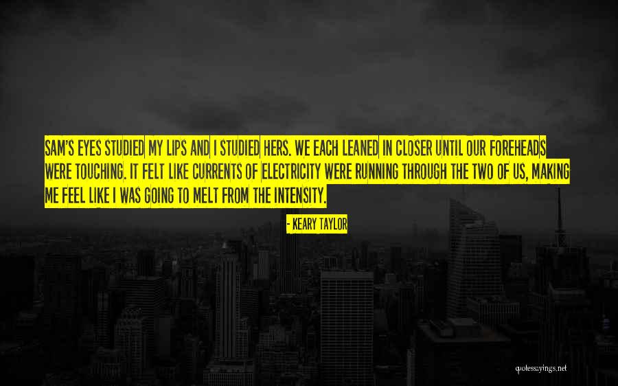 Tiquan Williams Quotes By Keary Taylor Tiquan Williams Quotes By Keary Taylor