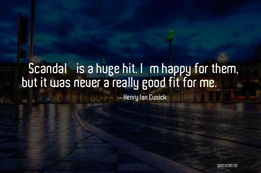 Tirabassi Jill Quotes By Henry Ian Cusick Tirabassi Jill Quotes By Henry Ian Cusick