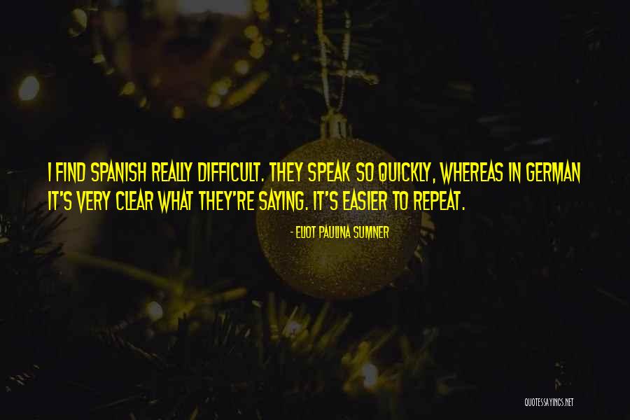 Tirador In English Quotes By Eliot Paulina Sumner Tirador In English Quotes By Eliot Paulina Sumner