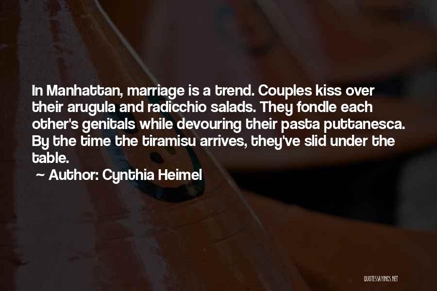 Tiramisu Quotes By Cynthia Heimel