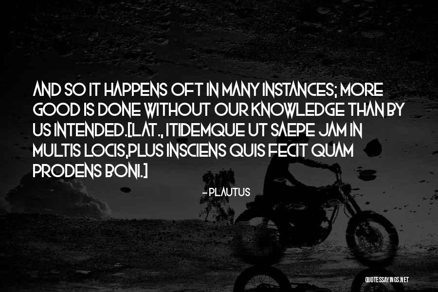 Tirana International Airport Quotes By Plautus Tirana International Airport Quotes By Plautus