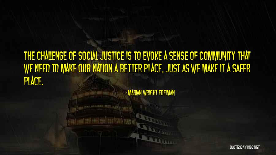 Tirana Weather Quotes By Marian Wright Edelman Tirana Weather Quotes By Marian Wright Edelman