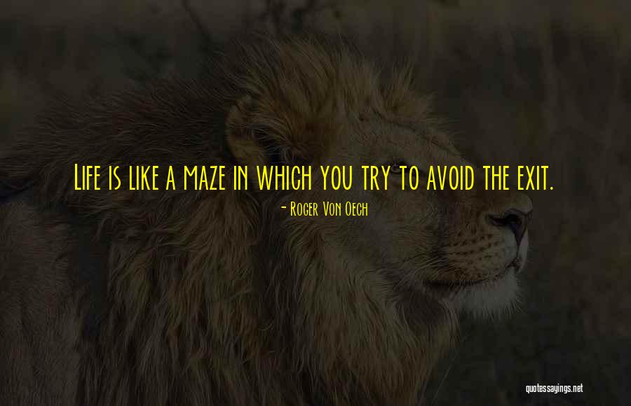 Tiranlar Quotes By Roger Von Oech Tiranlar Quotes By Roger Von Oech