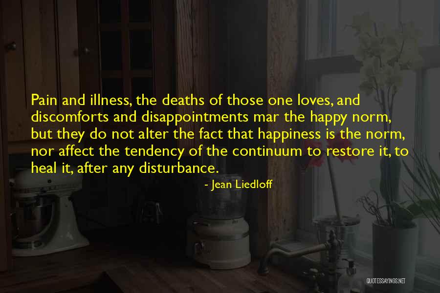 Tirannosauro Quotes By Jean Liedloff Tirannosauro Quotes By Jean Liedloff