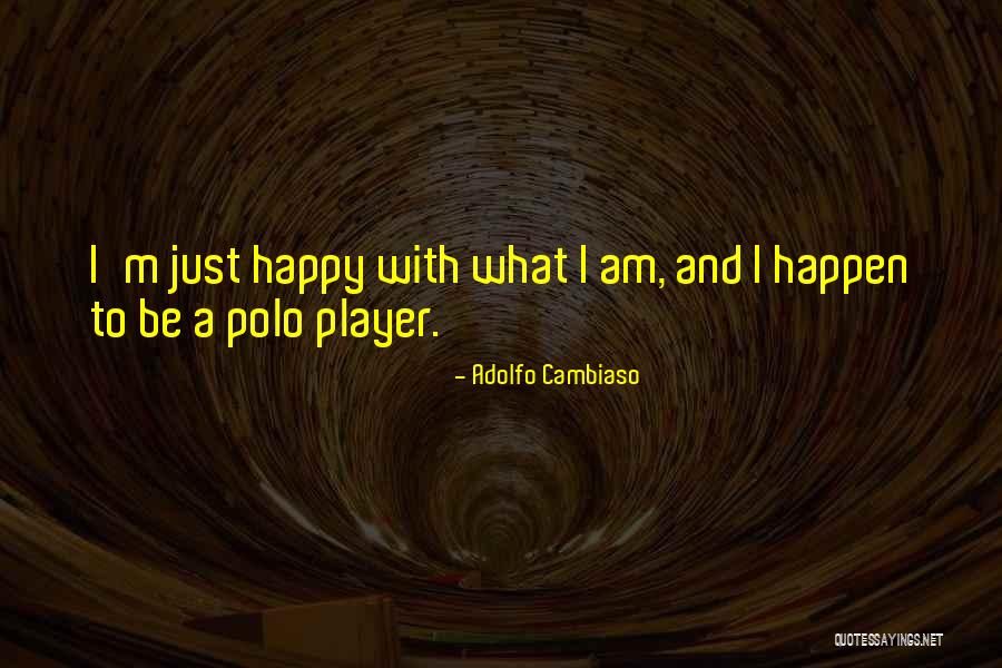 Tiraron Quotes By Adolfo Cambiaso Tiraron Quotes By Adolfo Cambiaso