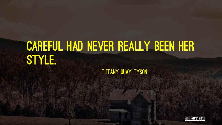 Tirathites Quotes By Tiffany Quay Tyson Tirathites Quotes By Tiffany Quay Tyson