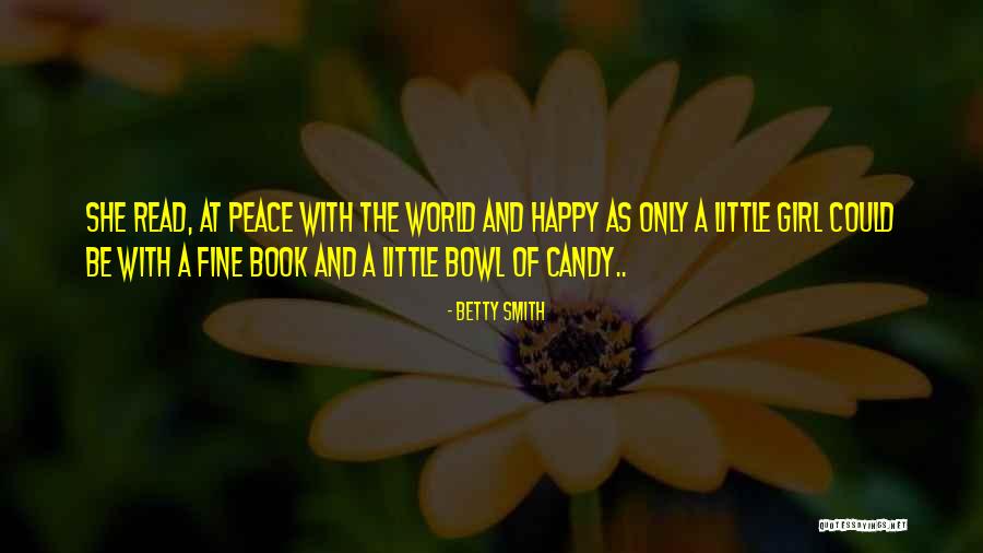 Tirato A Sorte Quotes By Betty Smith Tirato A Sorte Quotes By Betty Smith