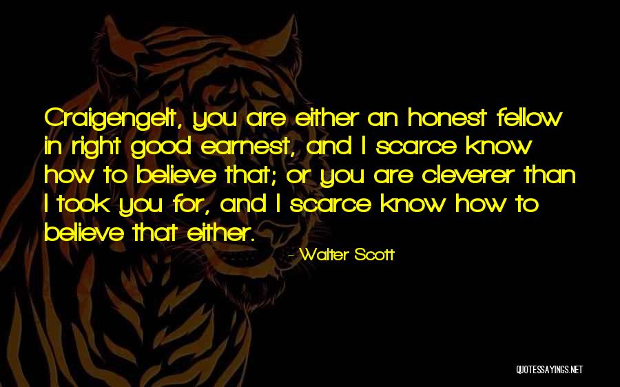 Tiravanti Quotes By Walter Scott