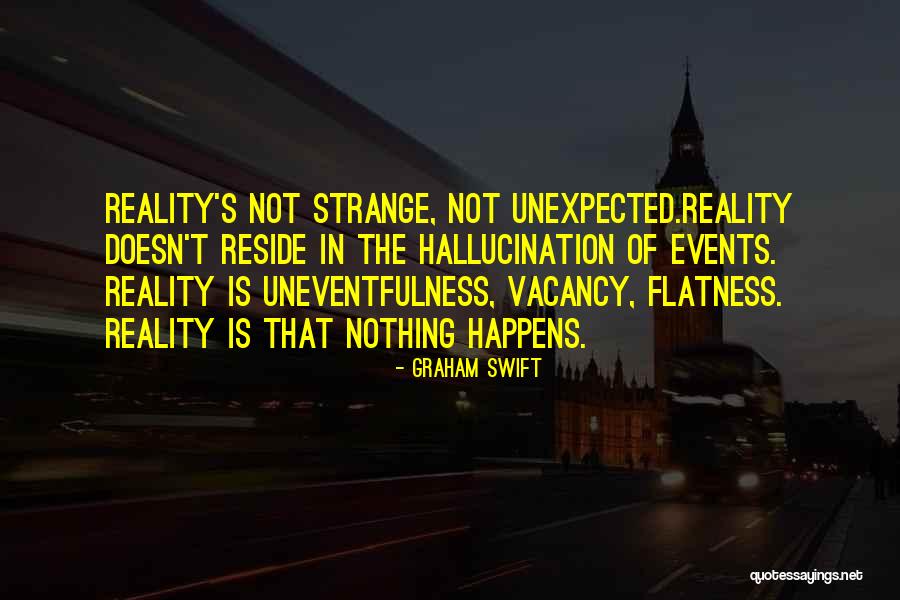 Tire Kicker Quotes By Graham Swift Tire Kicker Quotes By Graham Swift