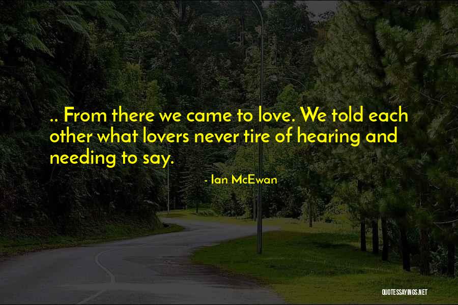 Tire Quotes By Ian McEwan