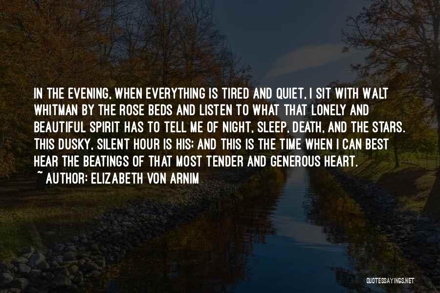 Tired And Can't Sleep Quotes By Elizabeth Von Arnim