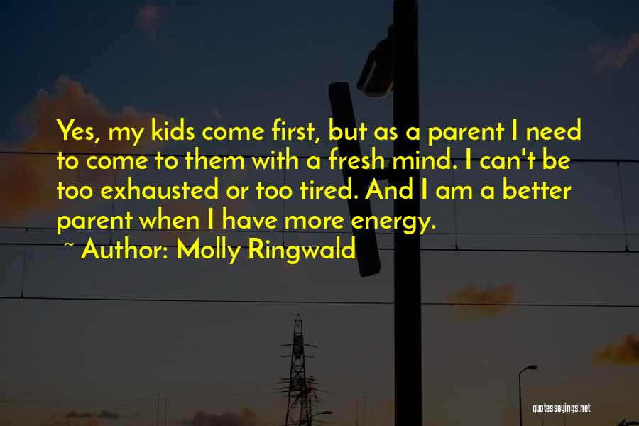 Tired And Can't Sleep Quotes By Molly Ringwald