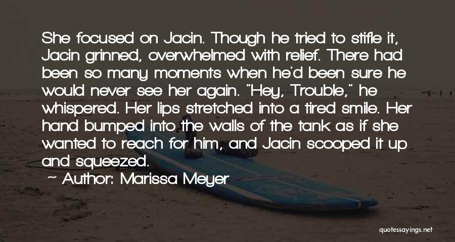 Tired And Overwhelmed Quotes By Marissa Meyer