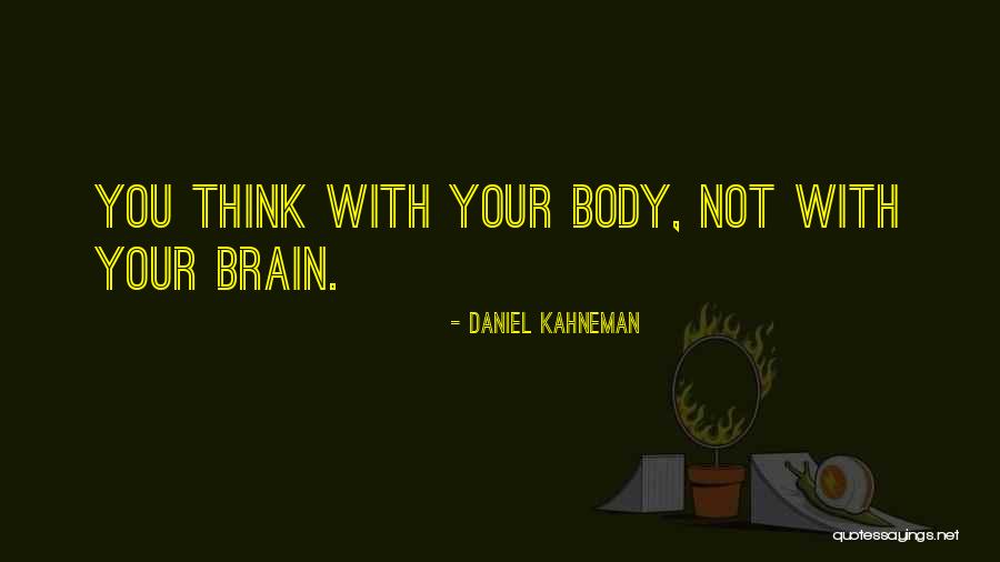 Tired But Restless Quotes By Daniel Kahneman Tired But Restless Quotes By Daniel Kahneman