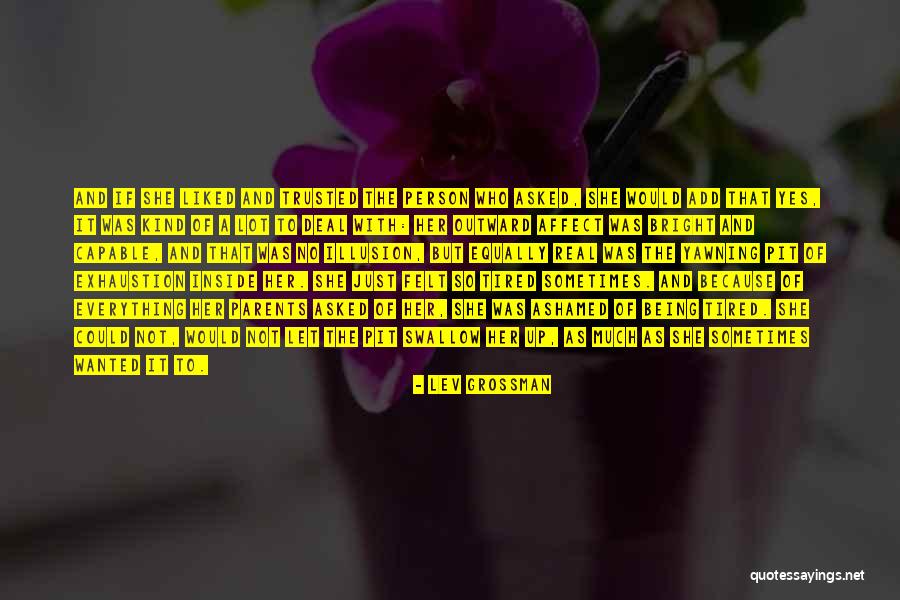 Tired From School Quotes By Lev Grossman Tired From School Quotes By Lev Grossman