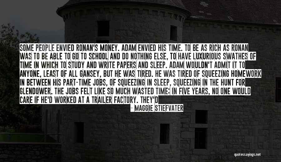 Tired From School Quotes By Maggie Stiefvater Tired From School Quotes By Maggie Stiefvater