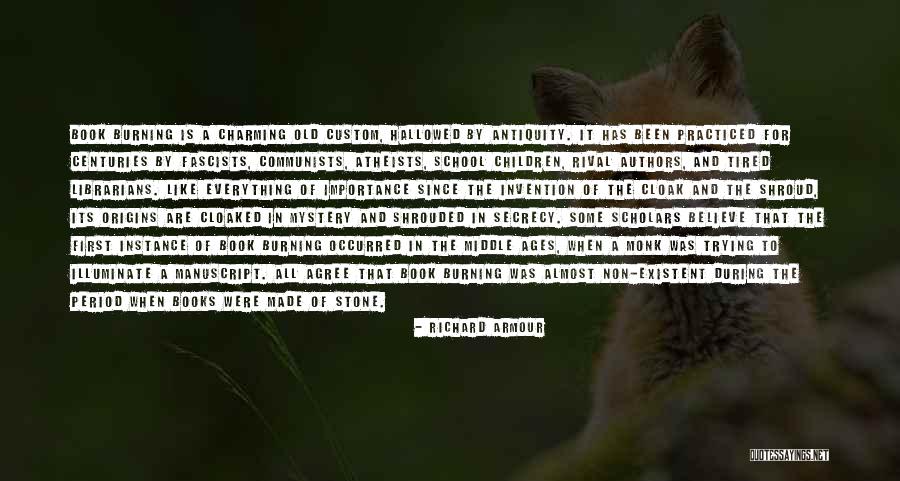 Tired From School Quotes By Richard Armour Tired From School Quotes By Richard Armour