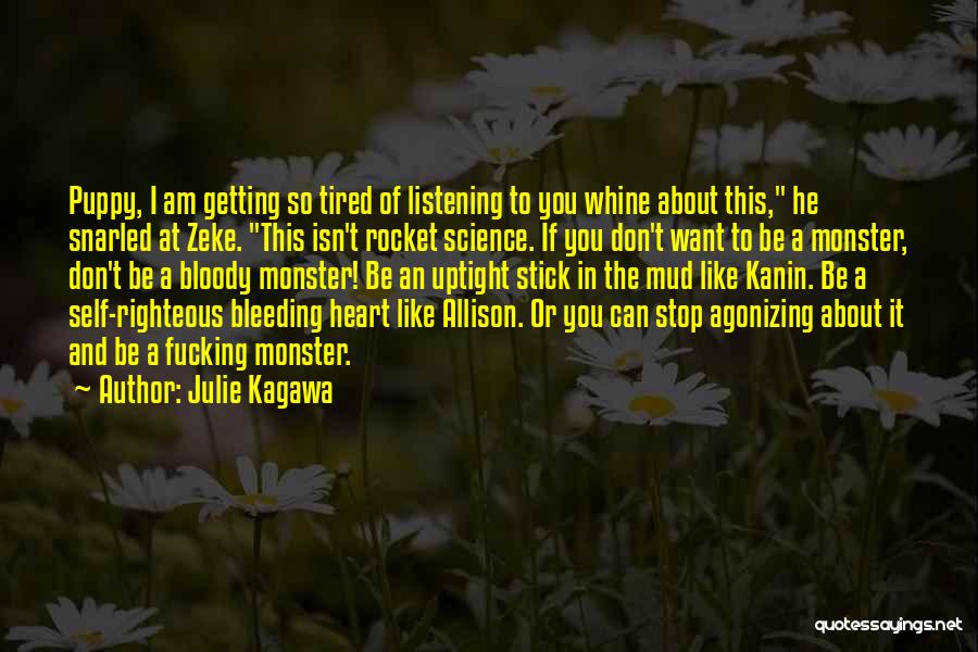 Tired Heart Quotes By Julie Kagawa