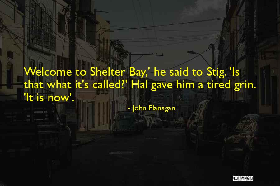 Tired- Humor Quotes By John Flanagan Tired- Humor Quotes By John Flanagan