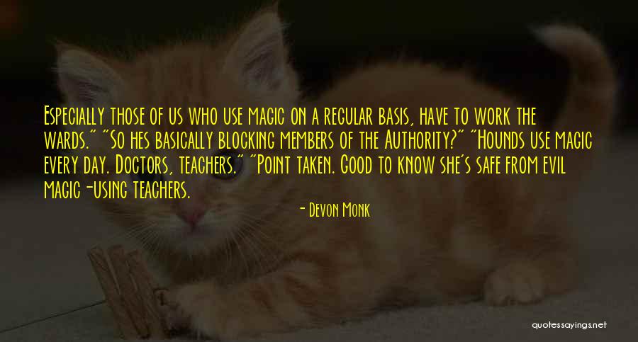 Tired Keep Pushing Quotes By Devon Monk Tired Keep Pushing Quotes By Devon Monk