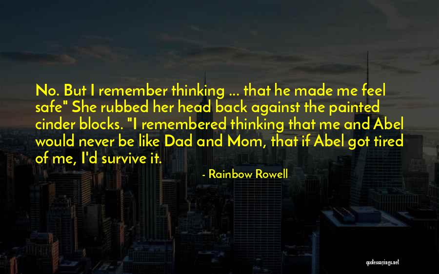 Tired Mom Quotes By Rainbow Rowell Tired Mom Quotes By Rainbow Rowell
