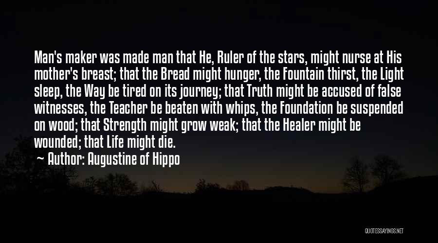 Tired Nurse Quotes By Augustine Of Hippo
