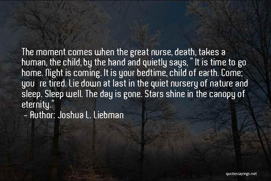 Tired Nurse Quotes By Joshua L. Liebman