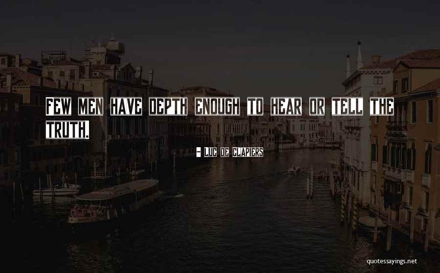 Tired Of Being Criticized Quotes By Luc De Clapiers