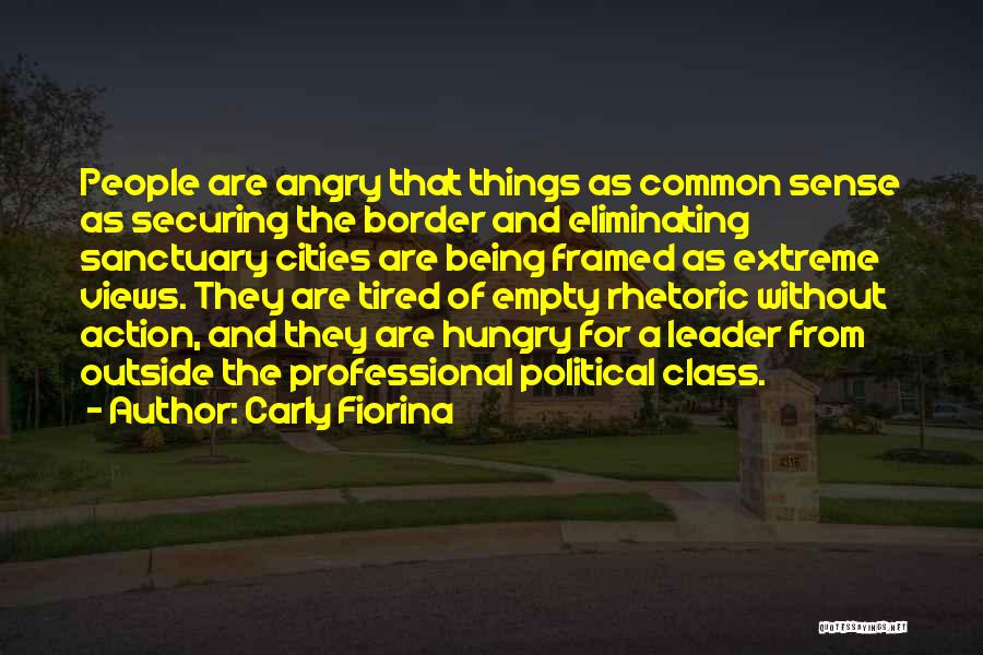 Tired Of Being Tired Quotes By Carly Fiorina