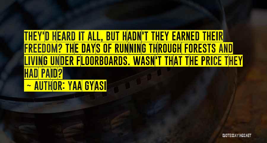 Tired Of Living Quotes By Yaa Gyasi