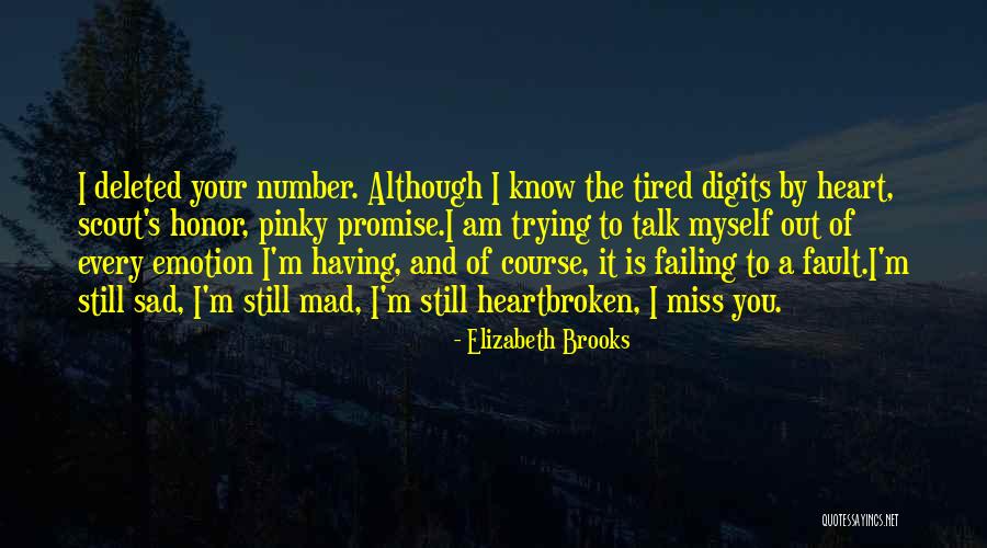 Tired Of Missing You Quotes By Elizabeth Brooks